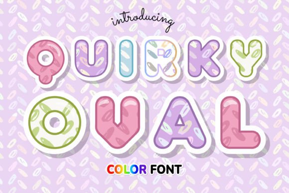 Quirky Oval: A Color Font for Playful, Modern Branding